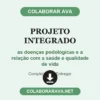 Projeto Integrado de as doenças podológicas e a relação com a saúde e qualidade de vida pronto para entregar