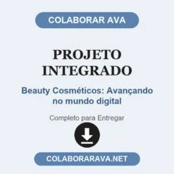 Projeto Integrado de Beauty Cosméticos: Avançando no mundo digital pronto para entregar