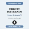 Projeto Integrado de Cursos da área de TI pronto para entregar