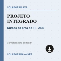Projeto Integrado de Cursos da área de TI - ADS pronto para download