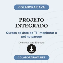 Projeto Integrado de Cursos da área de TI - monitorar o pet no parque pronto para download