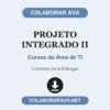 Projeto Integrado II de Cursos da Área de TI pronto para entregar