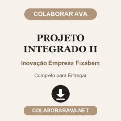 Projeto Integrado II de Inovação Empresa Fixabem pronto para entregar