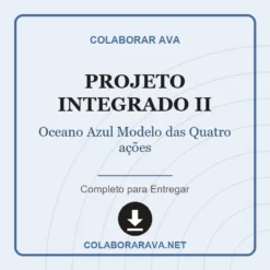 Projeto Integrado II de Oceano Azul Modelo das Quatro ações pronto para download