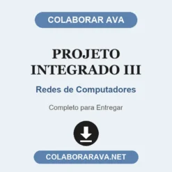 Projeto Integrado III de Redes de Computadores pronto para entregar