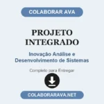 Projeto Integrado Inovação Análise e Desenvolvimento de Sistemas
