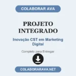 Projeto Integrado Inovação CST em Marketing Digital