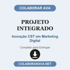 Projeto Integrado de Inovação CST em Marketing Digital pronto para entregar