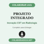 Projeto Integrado Inovação CST em Radiologia