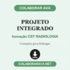 Projeto Integrado de Inovação CST RADIOLOGIA pronto para entregar