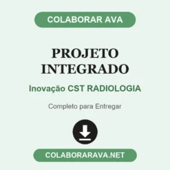 Projeto Integrado de Inovação CST RADIOLOGIA pronto para entregar