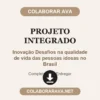 Projeto Integrado de Inovação Desafios na qualidade de vida das pessoas idosas no Brasil pronto para entregar