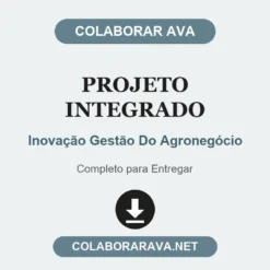 Projeto Integrado de Inovação Gestão Do Agronegócio pronto para entregar