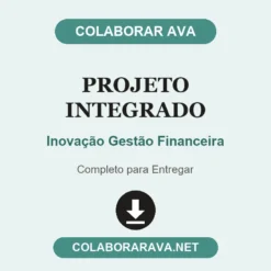 Projeto Integrado de Inovação Gestão Financeira pronto para entregar