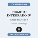 Projeto Integrado IV Cursos da Área de TI