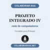 Projeto Integrado IV de rede de computadores pronto para download
