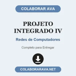 Projeto Integrado IV de Redes de Computadores pronto para entregar