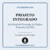Projeto Integrado de Lei Geral de Proteção de Dados Pessoais (LGPD) pronto para download