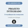 Projeto Integrado de O moodboard do restaurante pronto para entregar