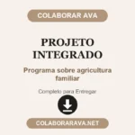 Projeto Integrado Programa sobre agricultura familiar