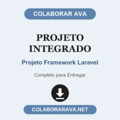 Projeto Integrado de Projeto Framework Laravel pronto para entregar