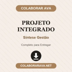 Projeto Integrado de Síntese Gestão pronto para download