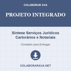 Projeto Integrado de Síntese Serviços Jurídicos Cartorários e Notariais pronto para download