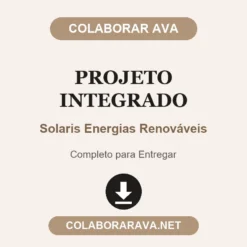 Projeto Integrado de Solaris Energias Renováveis pronto para entregar