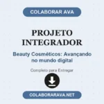 Projeto Integrador Beauty Cosméticos: Avançando no mundo digital