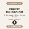 Projeto Integrador de O Canvas para RH e o Canvas Pessoal pronto para download