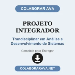 Projeto Integrador de Trandisciplinar em Análise e Desenvolvimento de Sistemas pronto para entregar